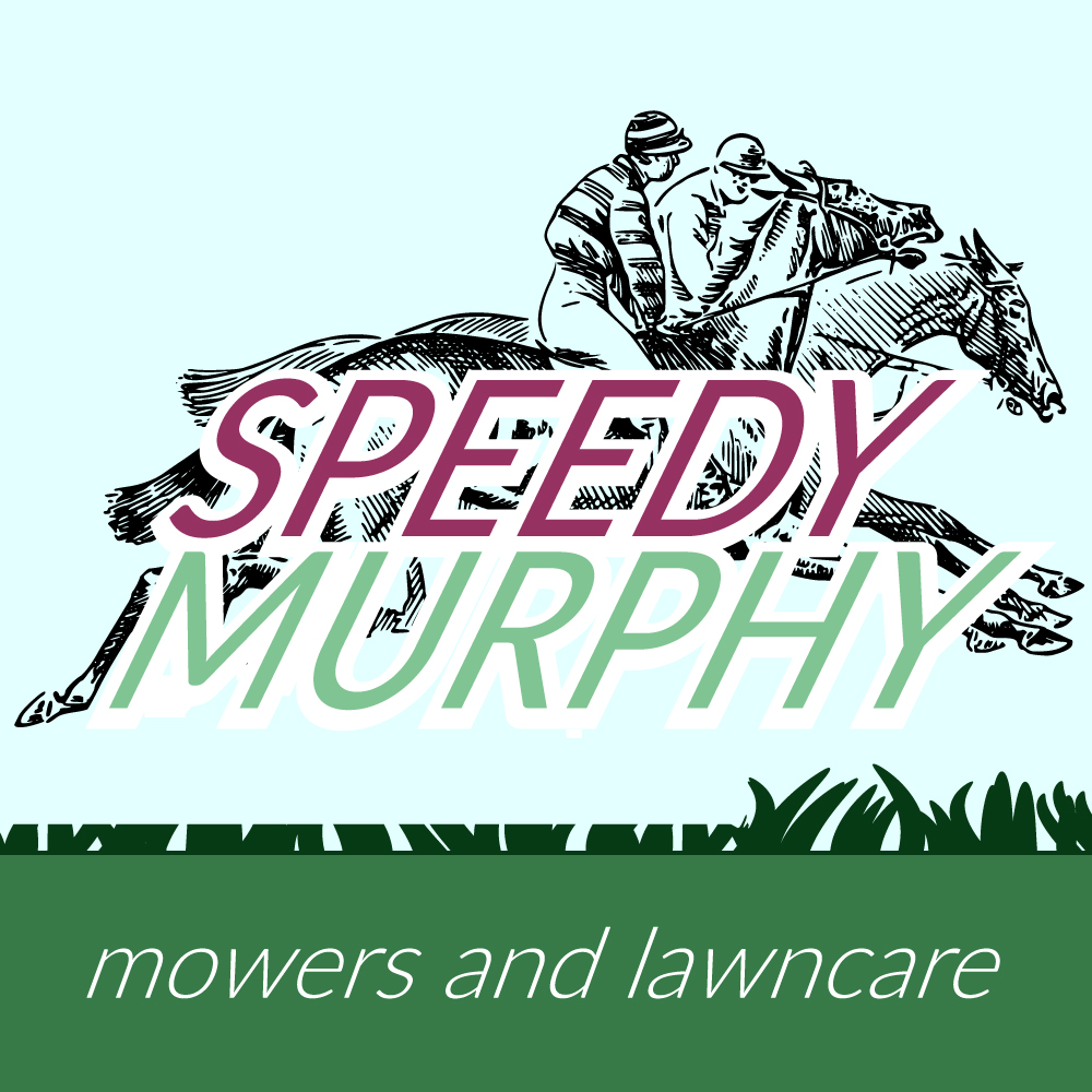 Speedy Murphy mowers and lawncare